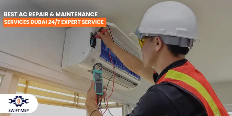 Best AC Repair & Maintenance Services Dubai
