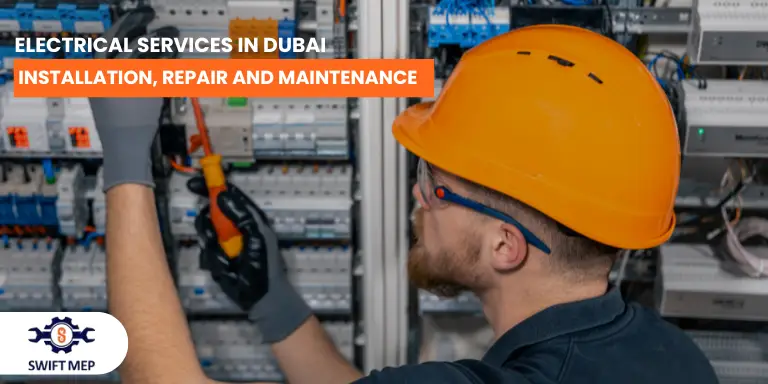 Electrical Services in Dubai Installation, Repair and Maintenance