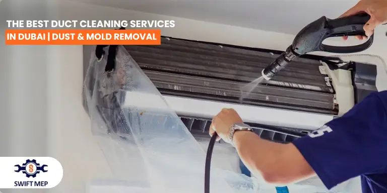 The Best Duct Cleaning Services in Dubai Dust & Mold Removal