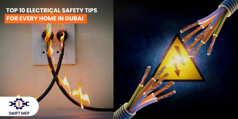 Top 10 Electrical Safety Tips for Every Home in Dubai
