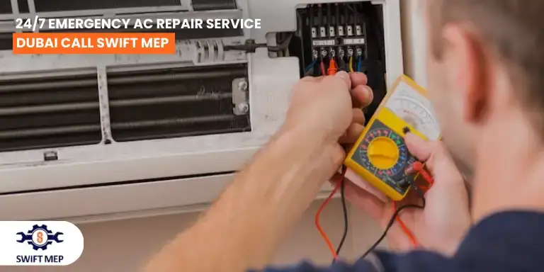 247 Emergency AC Repair Service Dubai - Call Swift MEP