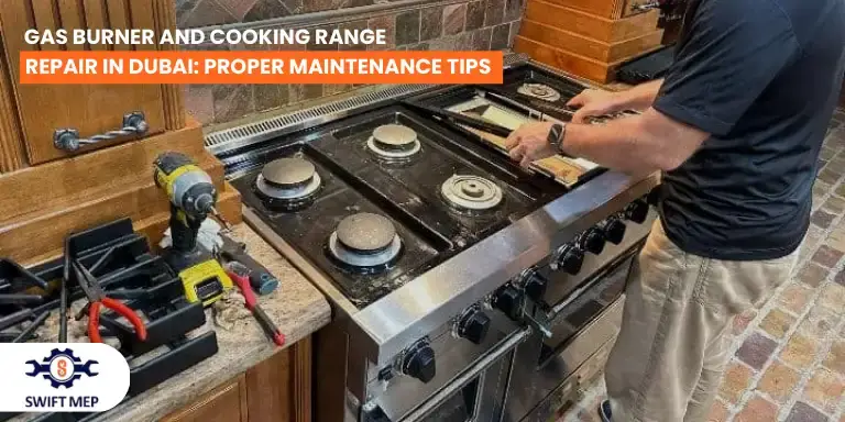 Gas Burner and Cooking Range Repair in Dubai