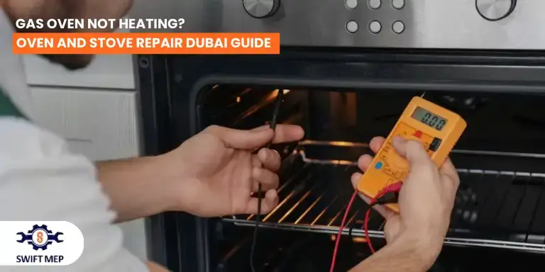 Gas Oven Not Heating Oven and Stove Repair Dubai Guide