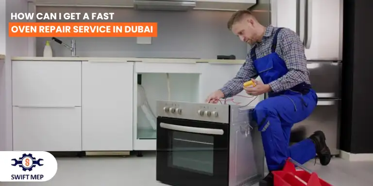 How Can I Get a Fast Oven Repair Service in Dubai