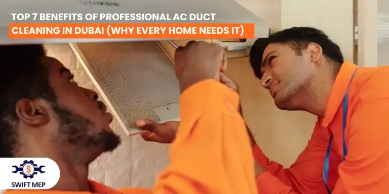 Top 7 Benefits of Professional AC Duct Cleaning in Dubai