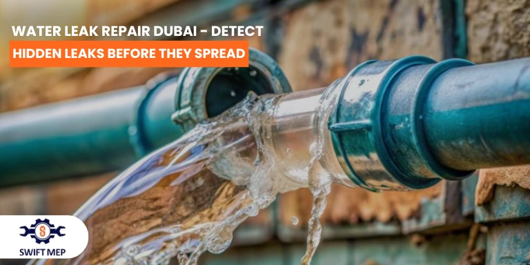 Water Leak Repair Dubai - Detect Hidden Leaks Before They Spread