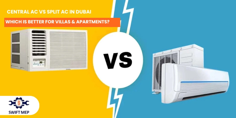 Central AC vs Split AC in Dubai